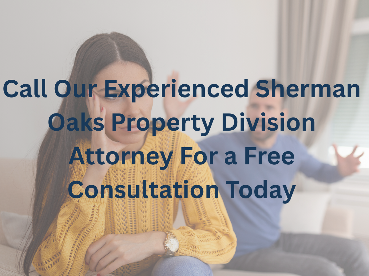 sherman-oaks-property-division-attorney